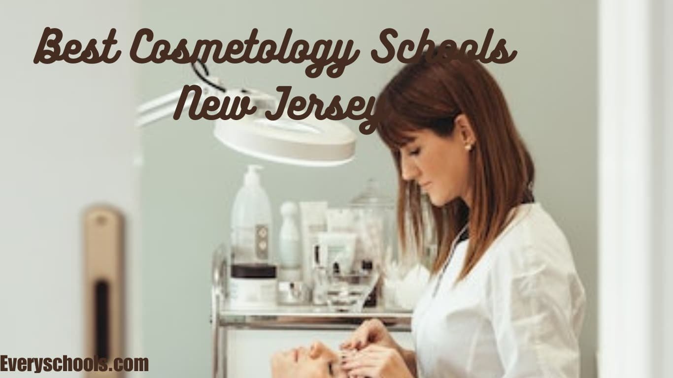 Best Cosmetology Schools New Jersey