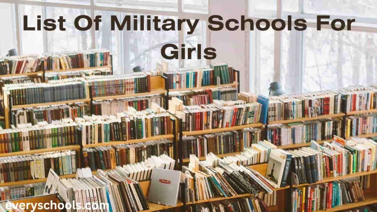 13 List Of Military Schools For Girls 2023 - Every Schools