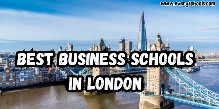 Top 11 Business Schools in London: Where to Get Your MBA