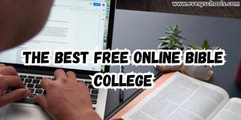 Top 15 Best Free Online Bible Colleges 2024 - Every Schools