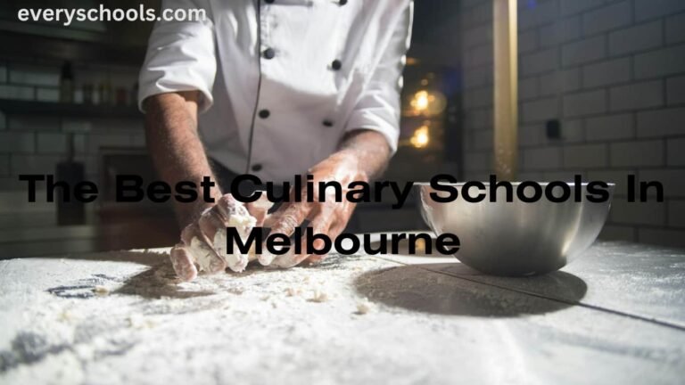 The Best Culinary Schools In Melbourne